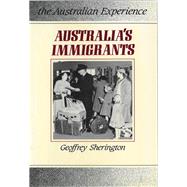 Australia's Immigrants: 1788-1988