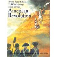 Uskids History: Book of the American Revolution
