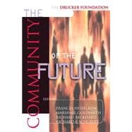 The Drucker Foundation The Community of the Future