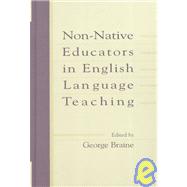 Non-Native Educators in English Language Teaching