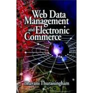 Web Data Management and Electronic Commerce