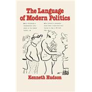 The Language of Modern Politics