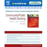 Community/Public Health Nursing Online for Community/Public Health Nursing: Promoting the Health of Populations
