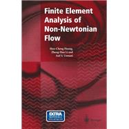 Finite Element Analysis of Non-newtonian Flow