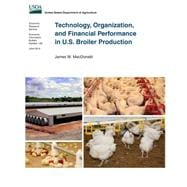 Technology, Organization, and Financial Performance in U.s. Broiler Production