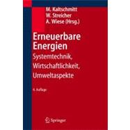 Erneuerbare Energien/ Renewable Energy: Systemtechnik, Wirtschaftlichkeit, Umweltaspekte/ Systems Engineering, Economics and Environment