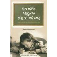Un Nino Seguro De Si Mismo / The Self-Confident Child
