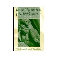 Your Criminal Justice Career