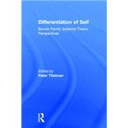 Differentiation of Self: Bowen Family Systems Theory Perspectives,9780415522045