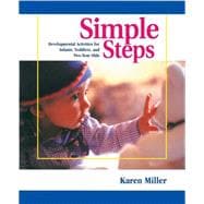 Simple Steps; Developmental Activities for Infants, Toddlers, and Two-Year Olds