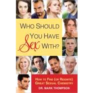 Who Should You Have Sex With?