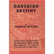 Danubian Desting : A Survey after Munich