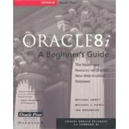 Oracle 8i : A Beginner's Guide