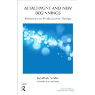 Attachment and New Beginnings