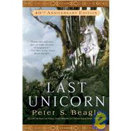 The Last Unicorn: 40th Anniversary Edition