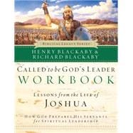 Biblical Legacy Series: Called To Be God's Leader Workbook