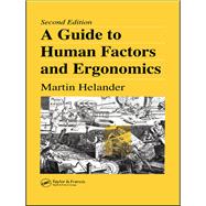 A Guide to Human Factors and Ergonomics