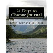 21 Days to Change Journal