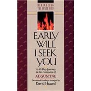 Early Will I Seek You