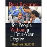 Best Resumes for People Without a Four-Year Degree