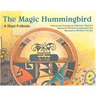 The Magic Hummingbird