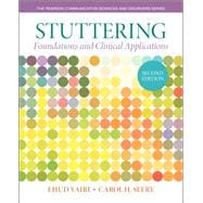Stuttering Foundations and Clinical Applications