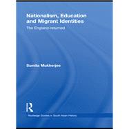 Nationalism, Education and Migrant Identities: The England-returned
