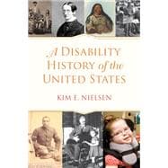 A Disability History of the United States