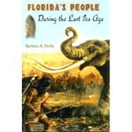 Florida's People During the Last Ice Age