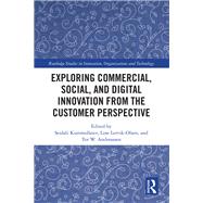 Exploring Commercial, Social, and Digital Innovation from the Customer Perspective book cover, ISBN 9781003492047