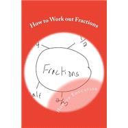 How to Work Out Fractions
