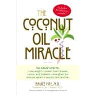 The Coconut Oil Miracle