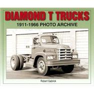 Diamond T Trucks 1911-1966 Photo Archive