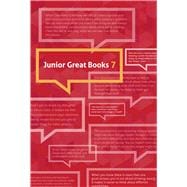 Junior Great Books Series 7 Student Text