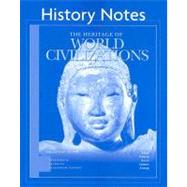 Heritage of World Civilizations : Volume 1: to 1700, History Notes