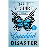Beautiful Disaster A Novel