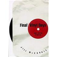 Final Vinyl Days and Other Stories