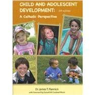 Child and Adolescent Development: A Catholic Perspective