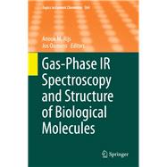 Gas-Phase IR Spectroscopy and Structure of Biological Molecules