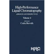 High-Performance Liquid Chromatography : Advances and Perspectives