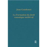 La formation du droit canonique médiéval