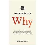 The Science of Why