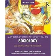 A Contemporary Introduction to Sociology: Culture and Society in Transition