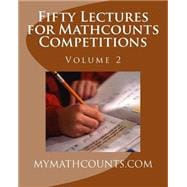 Fifty Lectures for Mathcounts Competitions 2