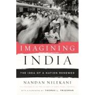 Imagining India The Idea of a Renewed Nation