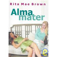 Alma Mater/ Alma Mater