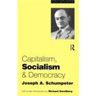 Capitalism, Socialism and Democracy,9780203202050