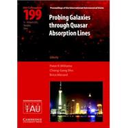 Probing Galaxies through Quasar Absorption Lines (IAU C199)