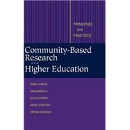 Community-Based Research and Higher Education Principles and Practices