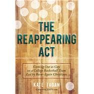 The Reappearing Act